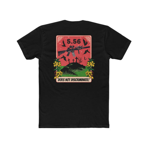5.56 Does Not Discriminate Graphic Tee