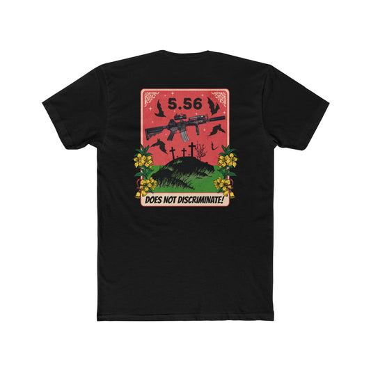 5.56 Does Not Discriminate Graphic Tee
