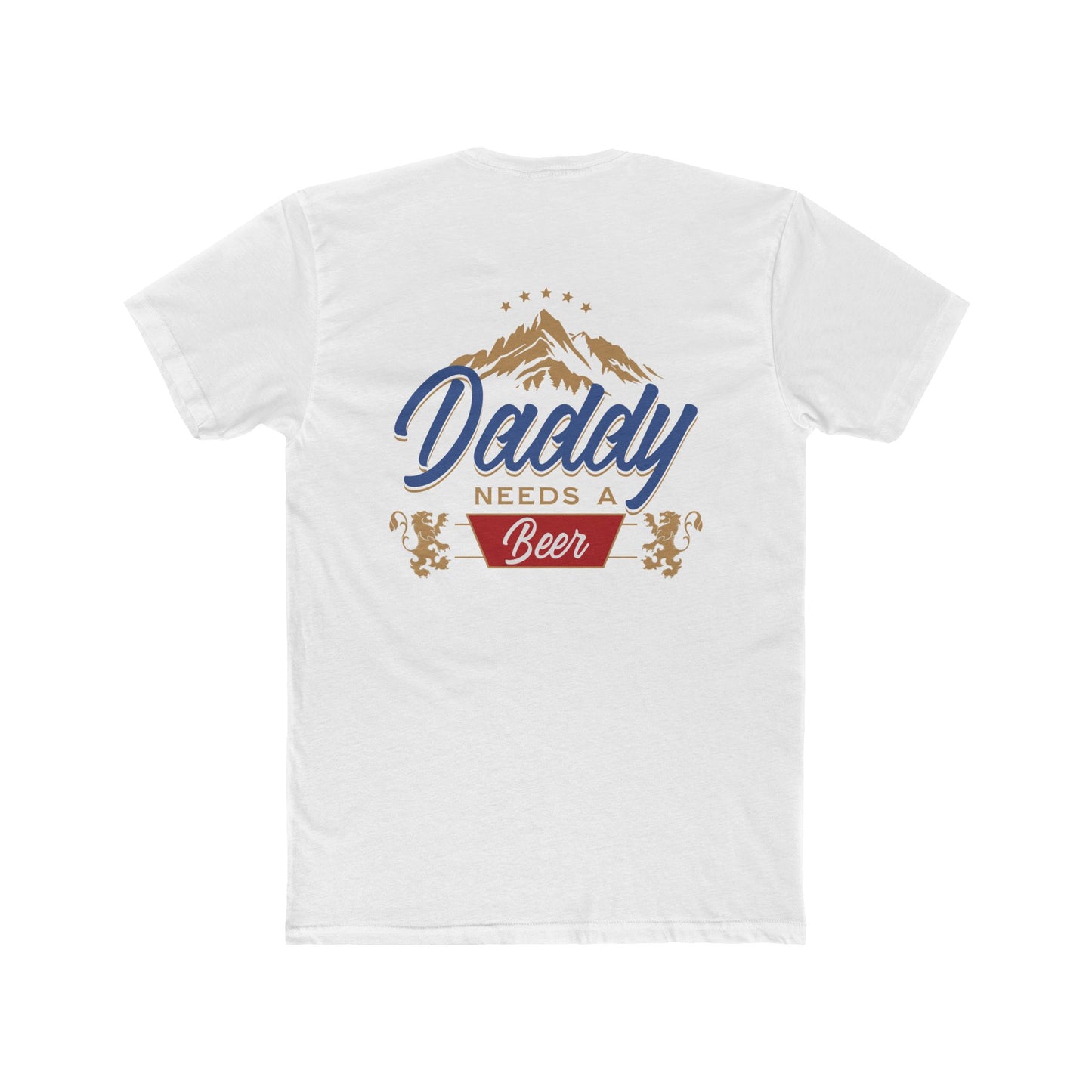 Daddy Needs A Beer