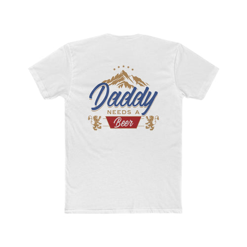Daddy Needs A Beer